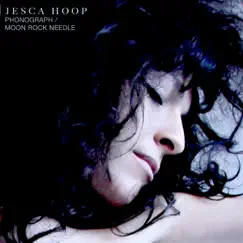 Phonograph / Moon Rock Needle - Single by Jesca Hoop album reviews, ratings, credits