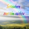 Somewhere Over the Rainbow - Single