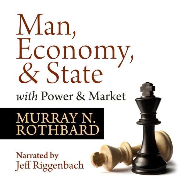 Man, Economy, and State with Power and Market cover