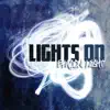 Lights On album lyrics, reviews, download