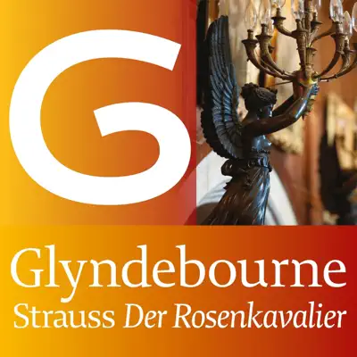 Strauss: Der Rosenkavalier, Op. 59 (Glyndebourne) - Montserrat Caballé Strauss: Der Rosenkavalier, Op. 59 (Glyndebourne) - Montserrat Caballé