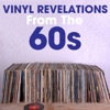 Vinyl Revelations From the 60s, 2013