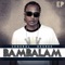Bambalam - General Degree lyrics