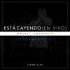 Está Cayendo (En Vivo Desde Colombia) - Single