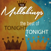 Tonight, Tonight - The Best Of - The Mello-Kings