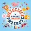 Dziecięce Przeboje W Krainie Zwierząt, 2014