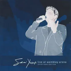Live at Wembley Arena - Sami Yusuf
