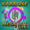 Karaoke Mega Hits, Vol. 2