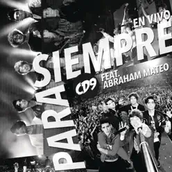 Para Siempre (feat. Abraham Mateo) [All the Way] [En Vivo] - Single - CD9