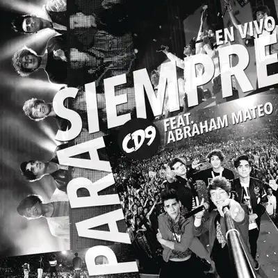 Para Siempre (feat. Abraham Mateo) [All the Way] [En Vivo] - Single - CD9