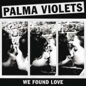 Palma Violets - California Sun