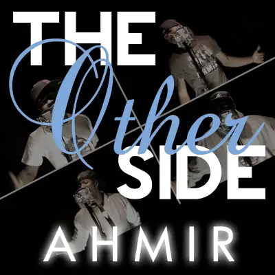 The Other Side - Single - Ahmir