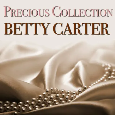 Precious Collection - Betty Carter