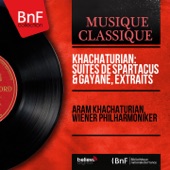 Khachaturian: Suites de Spartacus & Gayane, extraits (Mono Version) artwork