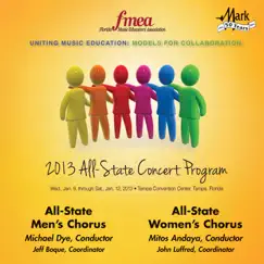 2013 Florida Music Educators Association (FMEA): All-State Men's Chorus & All-State Women's Chorus by Florida All-State Women's Chorus album reviews, ratings, credits