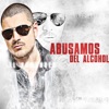 Abusamos Del Alcohol - Single