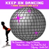 Keep on Dancing + More Dancefloor Hits, 2013