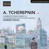 Tcherepnin: Piano Music, Vol. 3 artwork