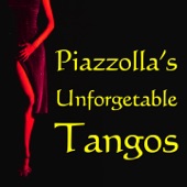 Piazzolla's Unforgetable Tangos (Libertango, Oblivion, Jeanne y Paul, Chiquelin de Bachin, Reminiscence And More) artwork