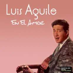 En El Amor - Luis Aguilé