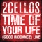 Time of Your Life (Good Riddance) - 2CELLOS lyrics