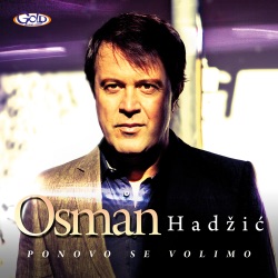 Osman Hadzic - Budi Daleko
