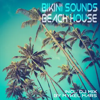 Bikini Sounds - Beach House by Various Artists album reviews, ratings, credits