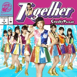 Cheeky Parade - Together