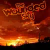 The Wounded Sky - Single album lyrics, reviews, download