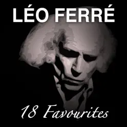 18 Favourites - Leo Ferre