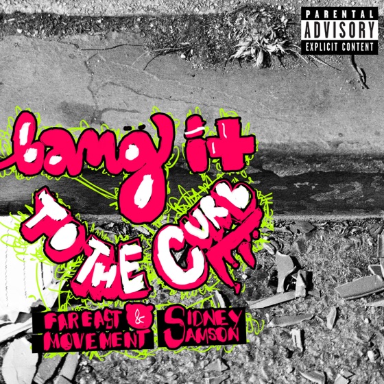 Cover artwork for Bang It To the Curb