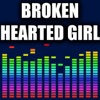 Broken Hearted Girl - Single