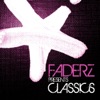 Faderz Classics, Vol. 1