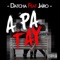 A pa tay (feat. DJ Jairo) - Datcha Dollar'z lyrics