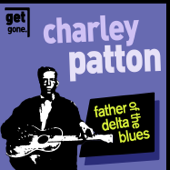 Father of the Delta Blues - Charley Patton