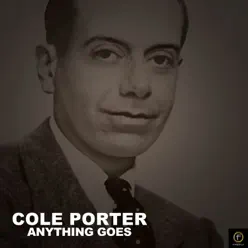 Anything Goes - Cole Porter