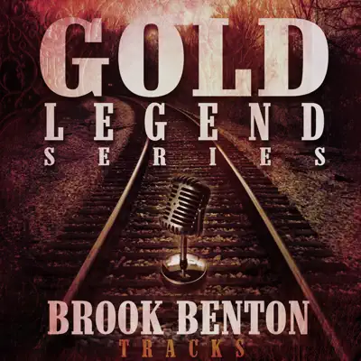 Gold Legend Series: Brook Benton - Single - Brook Benton