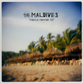 Tequila / Someday - EP - The Maldives