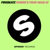 Firebeatz & Apster - Where's Your Head At