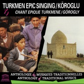 Turkmen Epic Singing: Köroglu (UNESCO Collection from Smithsonian Folkways) artwork