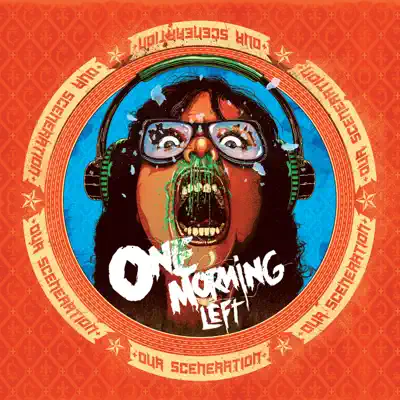 Our Sceneration Japan Bonus Tracks - Single - One Morning Left