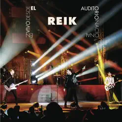 Reik (En Vivo Desde El Auditorio Nacional) - Reik