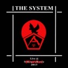 The System (Live @ Trucks 2013)