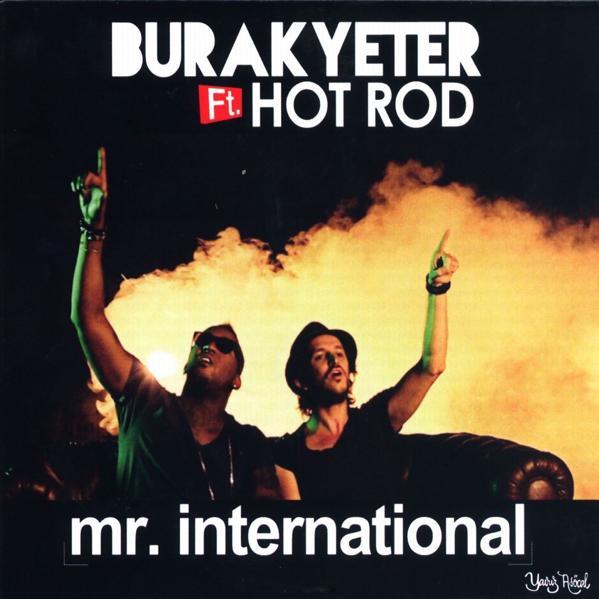 International feat. Интернационал инструментал. Burak Yeter my Oh my.