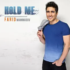 Hold Me - Single by Farid Mammadov album reviews, ratings, credits