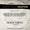 Black Turtle Weapons Vol.1