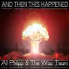 And Then This Happened album lyrics, reviews, download