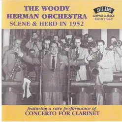 Scene & Herd in 1952 (Live) - Woody Herman