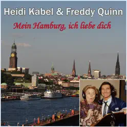 Mein Hamburg ich liebe dich - Freddy Quinn