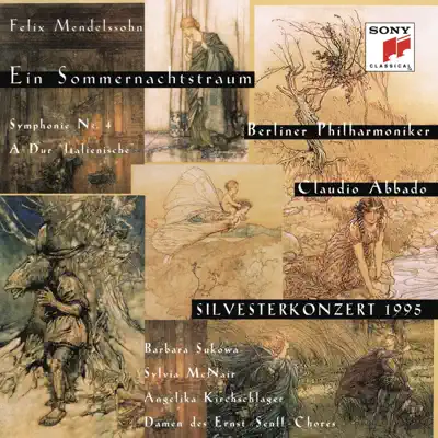 Mendelssohn: Ein Sommernachtstraum (A Midsummer Night's Dream), Opp. 21 & 61 - Claudio Abbado